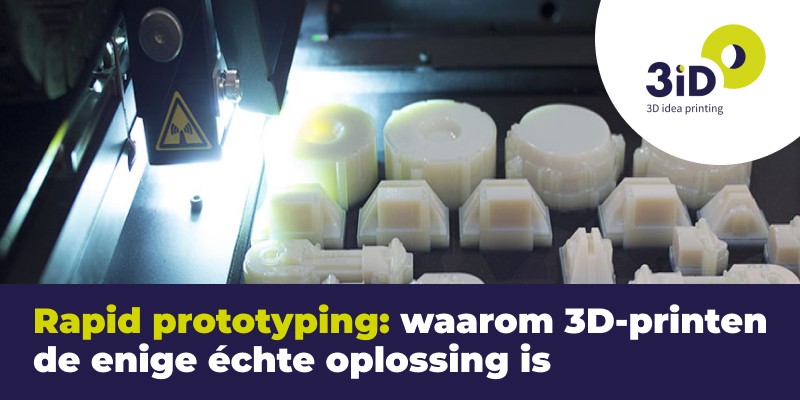 Why Is 3D Printing the Best Solution for Rapid Prototyping?